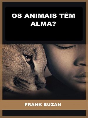 cover image of Os animais têm alma? (Traduzido)